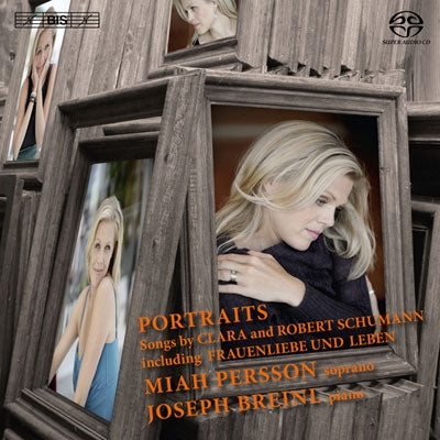 Miah Persson - R.Schumann: Myrten Op.25; C.Schumann: Lieder Op.13, etc - Import SACD Hybrid
