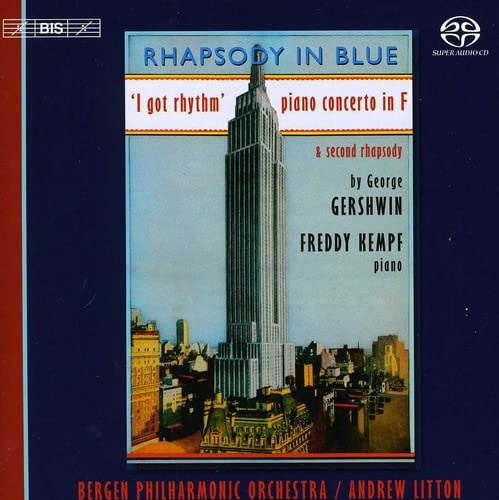 Gershwin (1898-1937) - Piano Concerto, Rhapsody in Blue, etc : F.Kempf(P)Litton / Bergen Philharmonic (Hybrid) - Import SACD Hybrid