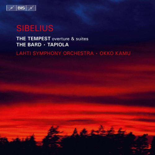 Sibelius (1865-1957) - The Tempest, The Bard, Tapiola : Kamu / Lahti Symphony Orchestra - Import SACD Hybrid