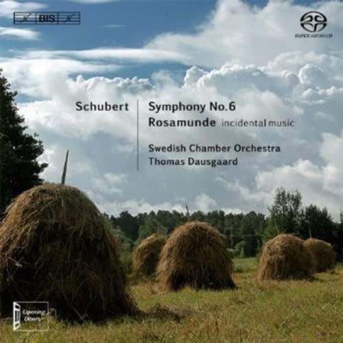 Schubert (1797-1828) - Symphony No.6, from Rosamunde : Dausgaard / Swedish Chamber Orchestra (Hybrid) - Import SACD Hybrid