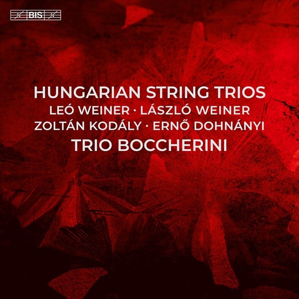 Trio Boccherini - Weiner / Kodaly / Dohnanyi:String Trio - Import SACD