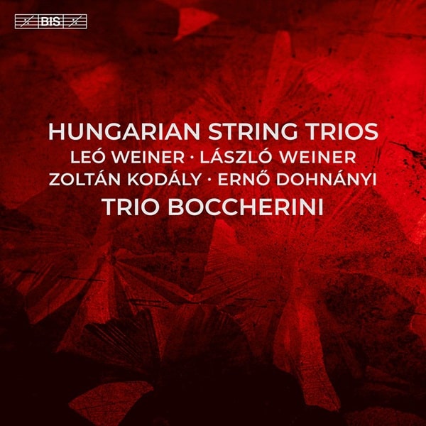 Trio Boccherini - Weiner / Kodaly / Dohnanyi:String Trio - Import SACD