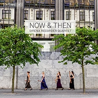 Vivaldi / Bach / Meijering / Sirena Recorder Qrt - Now and Then - Import SACD Hybrid