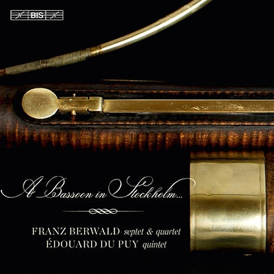 BERWALD / DU PUY - A Bassoon In Stockholm... - Import SACD Hybrid