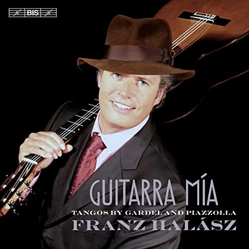 GARDEL & PIAZZOLLA - Guitarra mia: Tangos by Gardel & Piazzolla - Import SACD Hybrid
