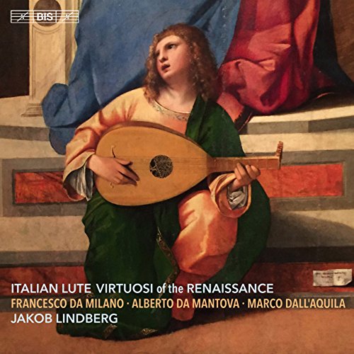 LINDBERG,JAKOB - Italian Lute Virtuosi of the Renaissance - Import SACD Hybrid