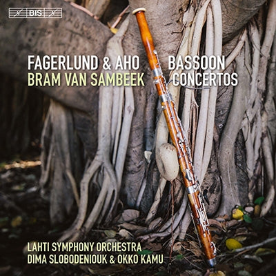 Sambeek, Bram Van - Fagerlund & Aho: Bassoon Concertos - Import SACD Hybrid