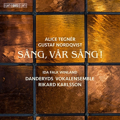 Nordqvist, G. / Karlsson, Rikard / Olund, Anders -  Sang, Var Sang! -Tegner & Nordqvist Choral Works : Karlsson / Danderyds Vokalensemble (Hybrid) - Import SACD Hybrid