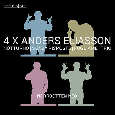Norbotten Neo - 4 X Anders Eliasson - Import SACD Hybrid