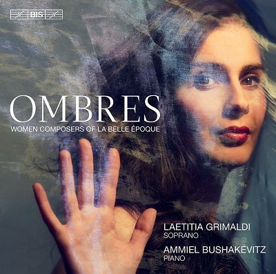 Laetitia Grimaldi - Ombres: Women Composers Of La Belle Epoque - Import SACD Hybrid