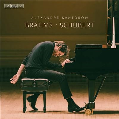 Alexander Kantorow (Piano) - Brahms:Piano Sonata No.1 / Schubert:Wanderer Fantasy - Import SACD