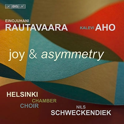Nils Schweckendiek - Aho:Joy And Asymmetry / Rautavaara:Die Erste Elegie - Import SACD