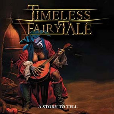 Timeless Fairytale - A Story To Tell - Import CD