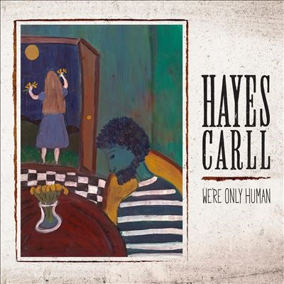 Hayes Carll - We'Re Only Human - Import CD