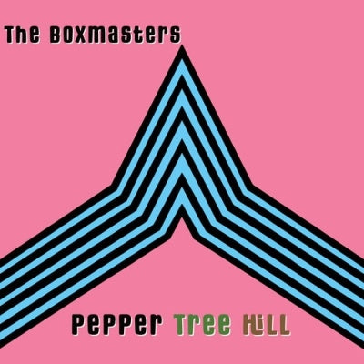 The Boxmasters - Pepper Tree Hill - Import CD