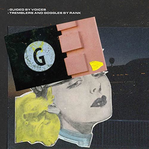 Guided By Voices - Tremblers And Goggles By Rank - Import  CD