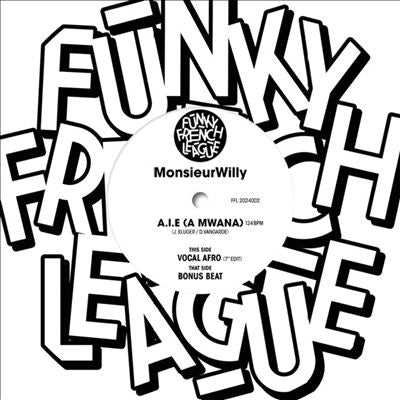 Monsieur Willy - A.i.e. (a Mwana) - Import Vinyl 7 inch Record