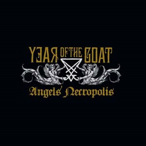 Year Of The Goat - Angels' Necropolis (Deluxe) - Import Gold & Silver Foil Print Vinyl LP Recurd Limited Edition