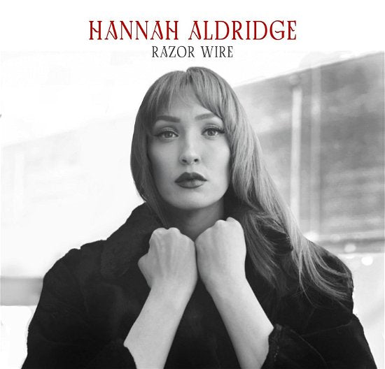Hannah Aldridge - Razor Wire - Import CD