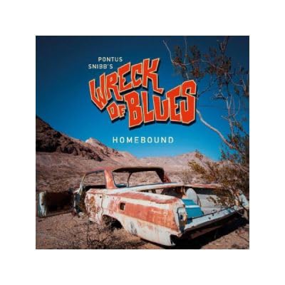 Pontus Snibb's Wreck Of Blues - Homebound - Import Vinyl LP Record