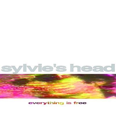 Sylvie's Head - Everything Is Free - Import CD