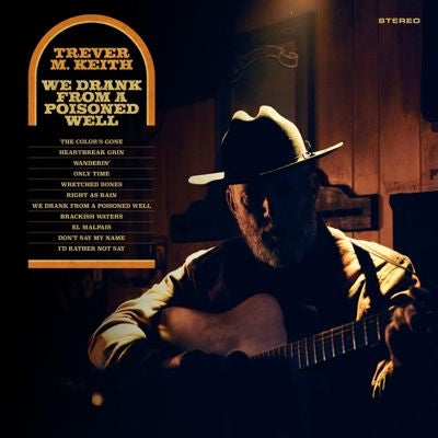 Trever Keith - We Drank From A Poisoned Well - Import Colored Vinyl LP Recurd
