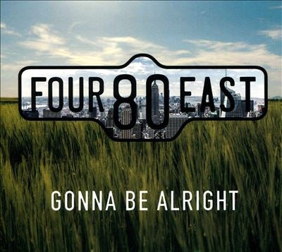 Four80East - Gonna Be Alright - Import CD