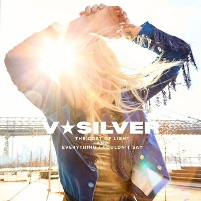 V-Silver - The Cost of Light and Everything I Couldn't Say - Import CD