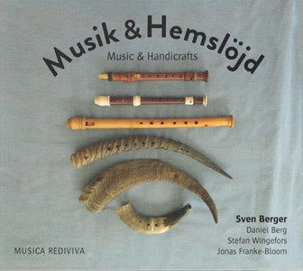 Sven-David Sandström, Daniel Börtz, Yngve Janus Franke-Brumme, Stefan Vinke - Music and Crafts - Import Digipak CD