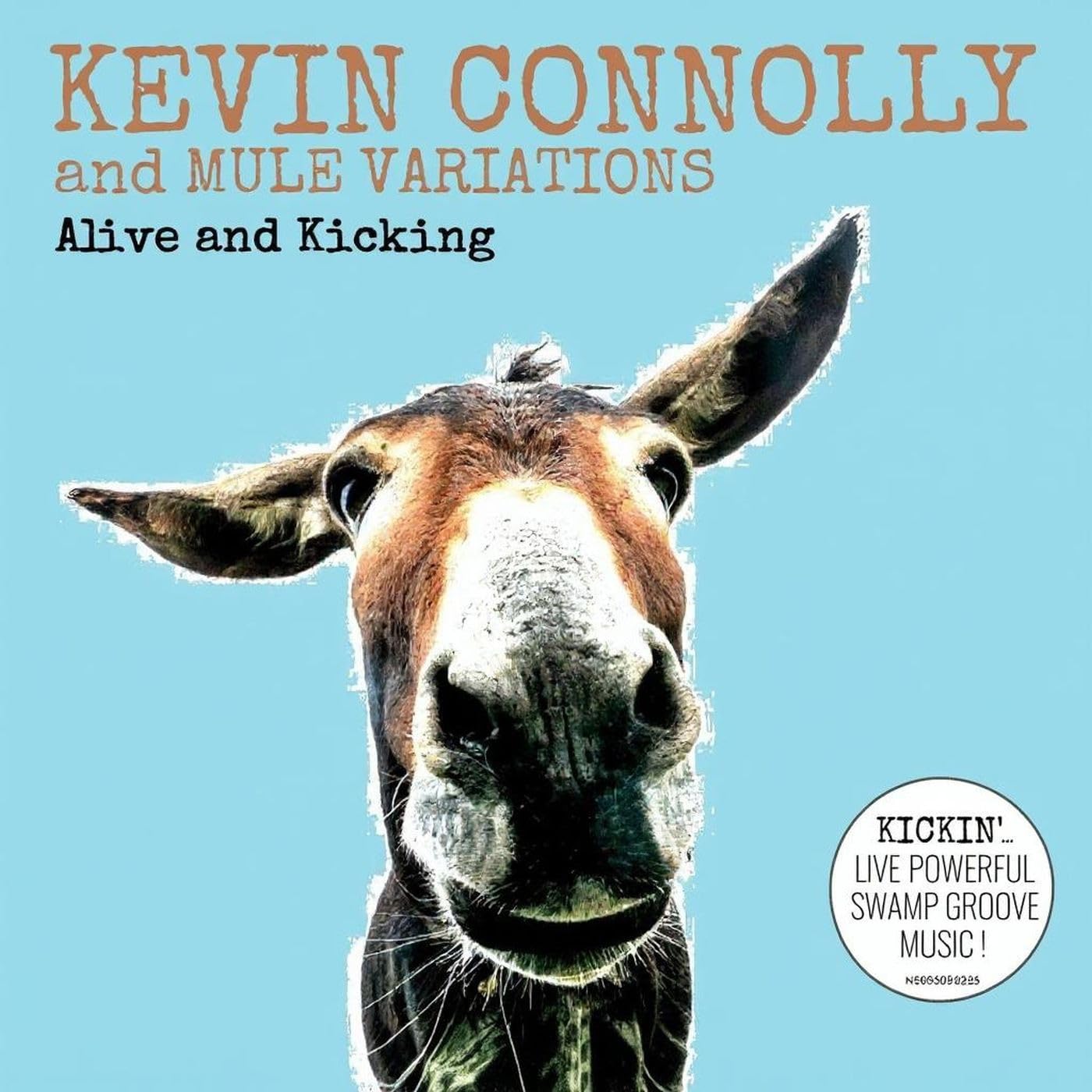 Kevin Connolly、Mule Variations - Alive and Kicking - Import CD