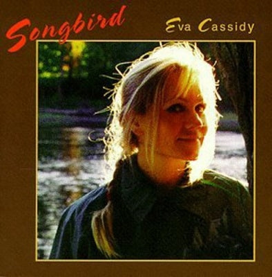 Eva Cassidy - Songbird - Import CD