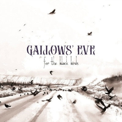 Gallows Eve - For the Black Birds - Import CD