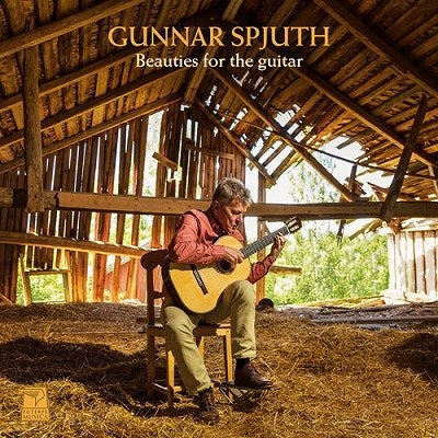 Gunnar Spjut -  Gunnar Spjuth: Beauties For The Guitar - Import CD