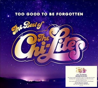 The Chi-Lites - Too Good to Be Forgotten: Best Of - Import 2 CD