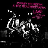 Johnny Thunders & The Heartbreakers - L.A.M.F.-Live At The Village Gate 1977 - Import CD