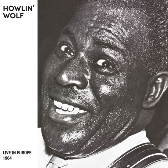 Howlin' Wolf - Live In Europe - 1964 - Import CD