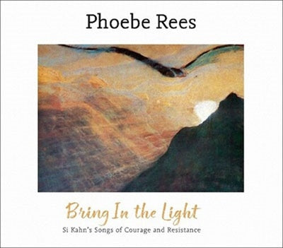 Phoebe Rees - Bring in the Light - Import CD Digipak