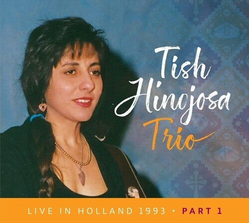 Tish Hinojosa - Live In Holland 1993 Pt 1 (Ecopak) - Import CD