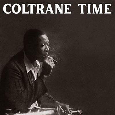 John Coltrane - Coltrane Time - Import Clear Vinyl LP Record Limited Edition