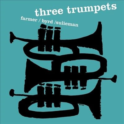 Art Farmer 、 Donald Byrd 、 Idrees Sulieman - Three Trumpets - Import Vinyl LP Record