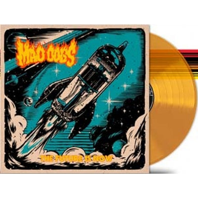 Mad Dogs - The Future Is Now - Import Translucent Orange Vinyl LP Record Limited Edition