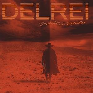 Delrei - Desolation And Radiation - Import Translucent Deep Orange Vinyl LP Record Limited Edition