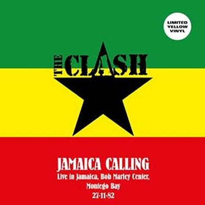 The Clash - Jamaica Calling - Live In Jamaica, Bob Marley Center, Montego Bay, 27-11-82 - Import Yellow Vinyl LP Record Limited Edition