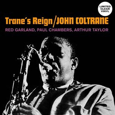 John Coltrane - Trane'S Reign - Import Clear Vinyl LP Record Limited Edition