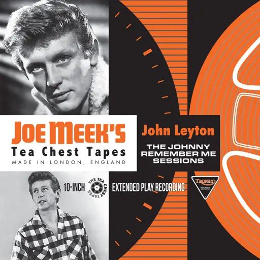 John Leyton - The Johnny Remember Me Sessions - Joe Meek`S Tea Chest Tapes - Import Vinyl 10 Inch Record