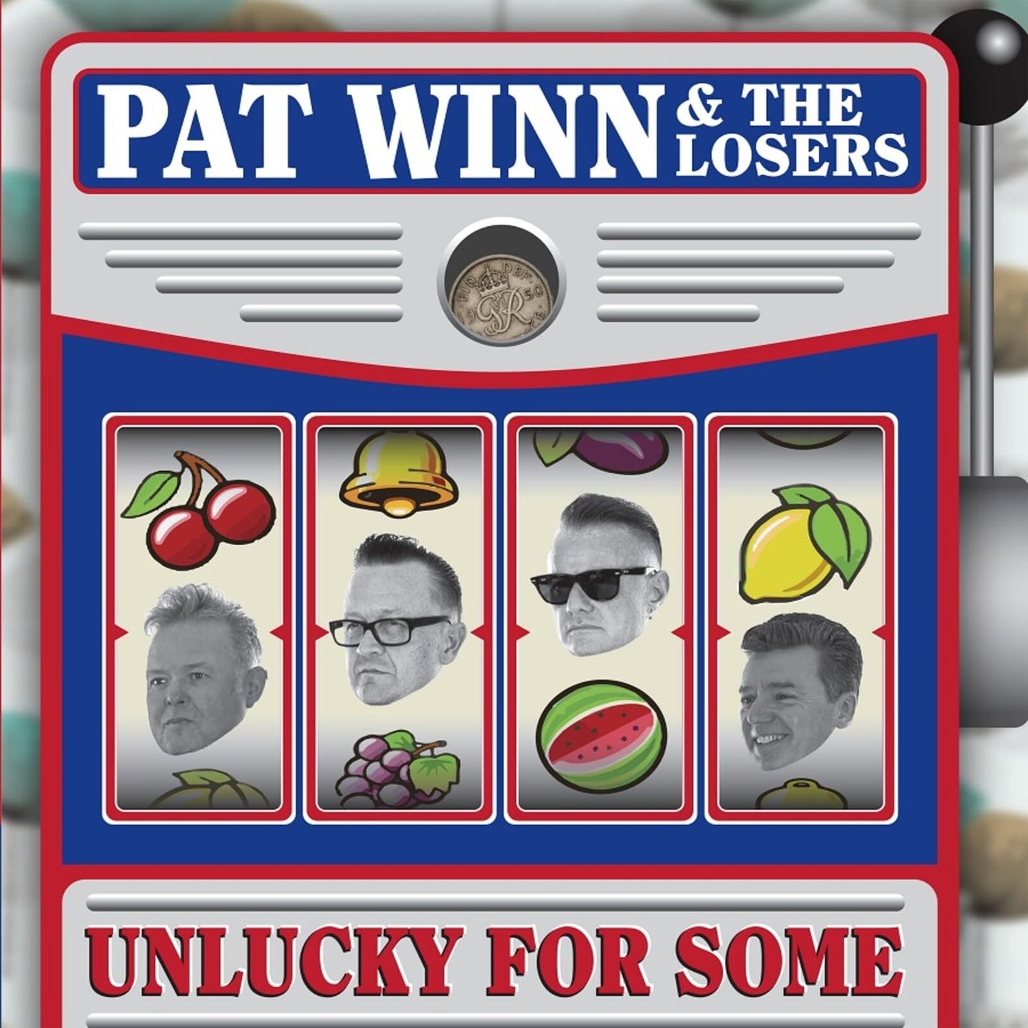 Pat Winn & The Losers - Unlucky For Some - Import CD