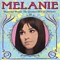 Melanie (Singer/Songwriter) 、 Melanie - Beautiful People: The Greatest Hits Of Melanie - Import CD