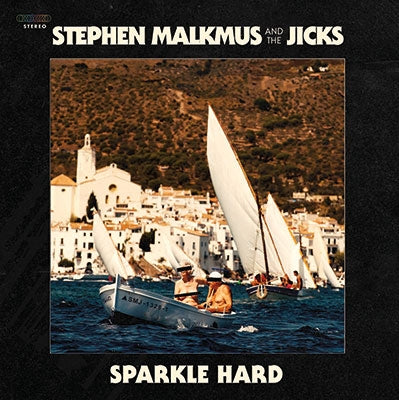 Stephen Malkmus & The Jicks - Sparkle Hard - Import CD