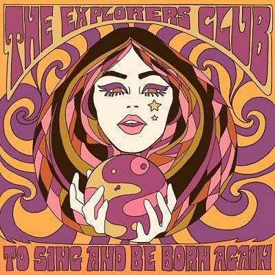 The Explorers Club - To Sing and Be Born Again - Import CD