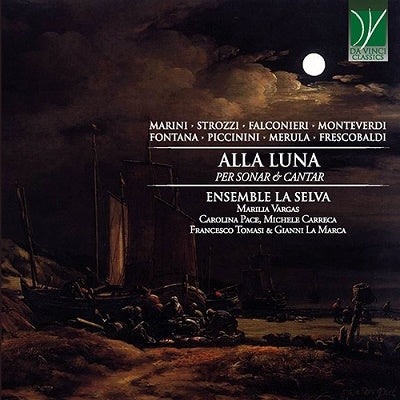 Ensemble La Selva - Alla Luna Per Cantar & Sonar - Import CD